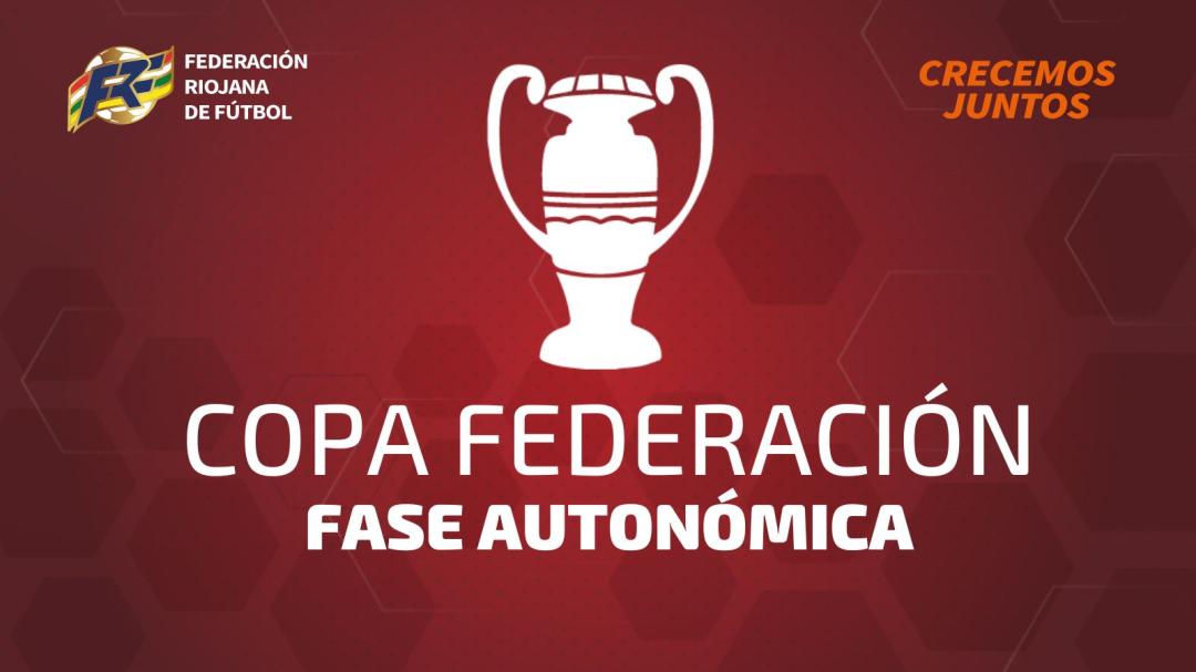 Copa federación fase autonómica